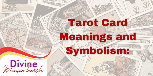 Tarot Card Meanings and Symbolism: